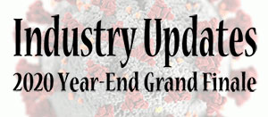 Industry Updates - 2020 Year-End Industry Updates