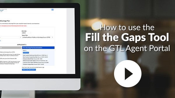 GTL Hospital Indemnity | Are you using GTL's Fill the Gaps tool?
