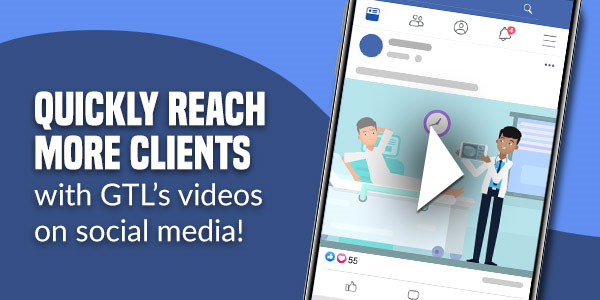 Quickly Reach More Clients with GTL's videos on social media!