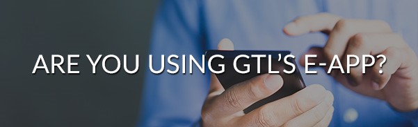 Are you using GTL's e-App?