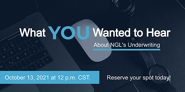 NGL Underwriting Webinar October 13, 2021 at Noon