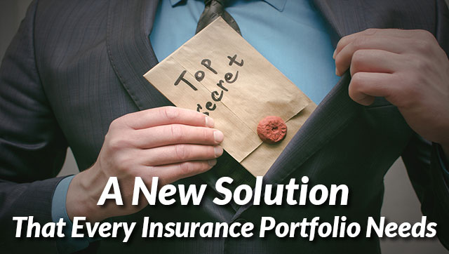 A New Solution That Every Insurance Portfolio Needs