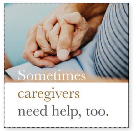 Thrivent: Sometimes caregivers need help too