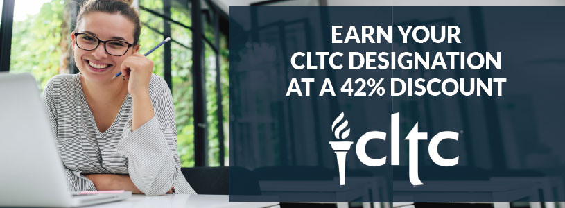 Earn Your CLTC Designation At A 42% Discount