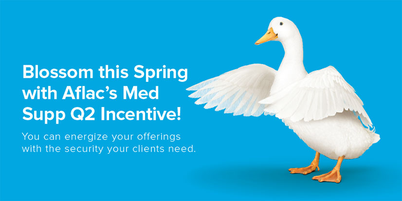 Blossom this Spring with Aflac's Med Supp Q2 Incentive!