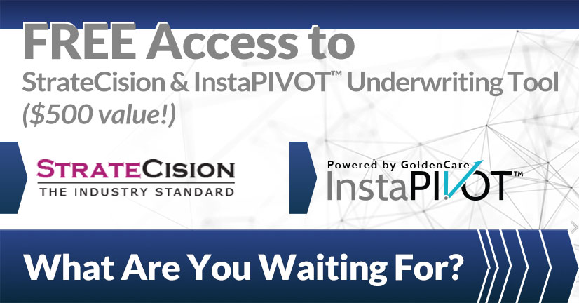 FREE Access to StrateCision & Underwriting Prescreen Tool